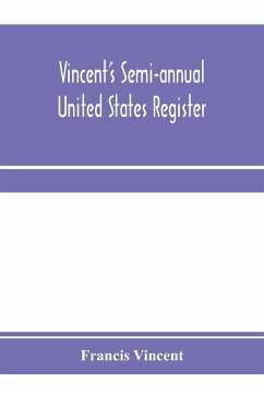 Vincent's semi-annual United States register - Vincent, Francis