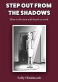 Step Out From The Shadows (eBook, ePUB)