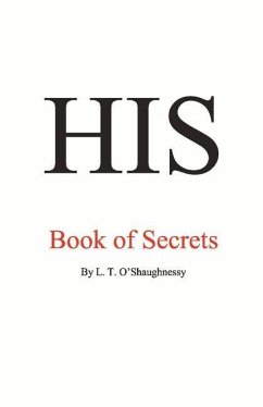 His Book of Secrets: Volume 1 - O'Shaughnessy, Liam