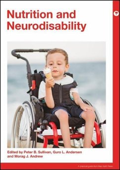 Nutrition and Neurodisability - Sullivan, Peter;Anderson, Guro;Andrew, Morag
