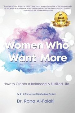 Women Who Want More: How to Create a Balanced and Fulfilled Life - Al-Falaki, Rana
