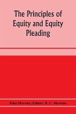 The principles of equity and equity pleading