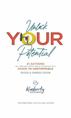 Unlock Your Potential - Buchanan, Kimberly S