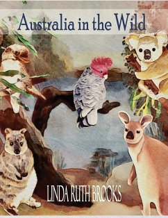 Australia in the Wild - Brooks, Linda Ruth