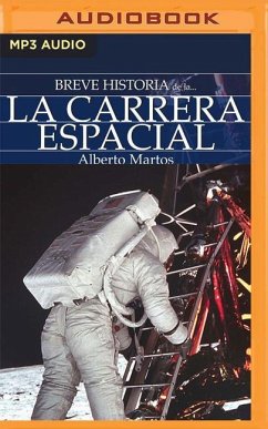 Breve Historia de la Carrera Espacial (Narración En Castellano) - Rubio, Alberto Martos