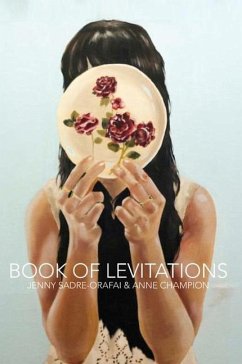Book of Levitations - Champion, Anne; Sadre-Orafai, Jenny