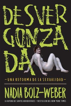 Desvergonzada - Bolz-Weber, Nadia