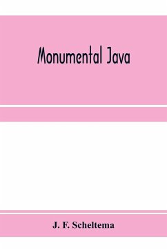 Monumental Java - F. Scheltema, J.