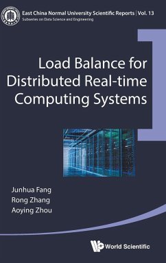 Load Balance for Distributed Real-Time Computing Systems - Junhua Fang, Rong Zhang & Aoying Zhou