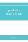 Special report on diseases of the horse