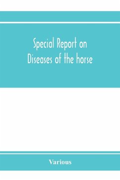 Special report on diseases of the horse - Various