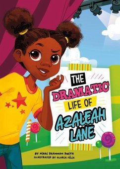 The Dramatic Life of Azaleah Lane - Smith, Nikki Shannon