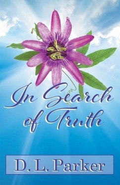 In Search of Truth - Parker, D. L.