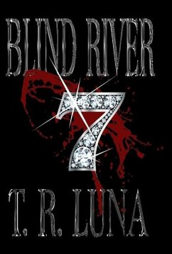 Blind River Seven - Luna, T. R.