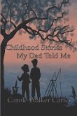 Childhood Stories My Dad Told Me