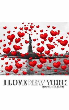 I love New York statue of liberty Valentine's edition red hearts creative blank journal - Huhn, Michael; Huhn, Michael