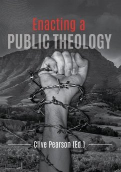 Enacting a Public Theology - Pearson, Clive