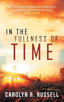 In the Fullness of Time - Russell, Carolyn R.