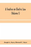 A treatise on electric law, comprising the law governing all electric corporations, uses and appliances, also all relative public and private rights (Volume I)
