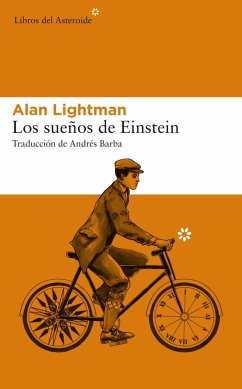 Los sueños de Einstein - Barba, Andrés; Lightman, Alan