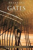 Breaking the Gates: So You Can Proceed and Succeed