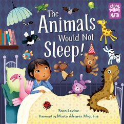 The Animals Would Not Sleep! - Levine, Sara; Miguens, Marta Alvarez