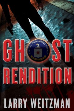 Cover Ghost Rendition: A CIA Thriller