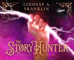 The Story Hunter - Franklin, Lindsay A