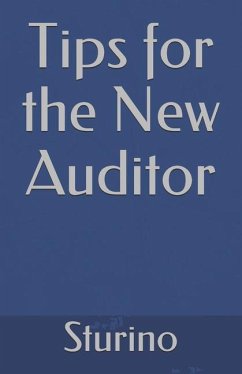 Tips for the New Auditor - Sturino, Marty