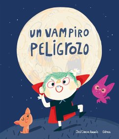 Un Vampiro Peligrozo - Andrés, José Carlos