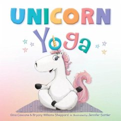 Unicorn Yoga - Cascone, Gina; Sheppard, Bryony Williams