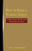 How to Keep a Woman Happy