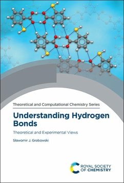 Understanding Hydrogen Bonds - Grabowski, Slawomir J