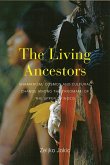 The Living Ancestors