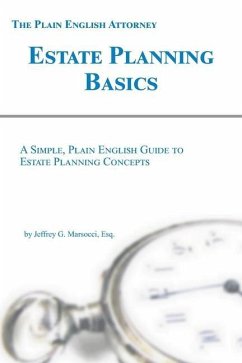 Estate Planning Basics: A Simple, Plain English Guide to Estate Planning Concepts - Marsocci Esq, Jeffrey G.