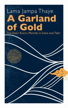 A Garland of Gold - Thaye, Lama Jampa