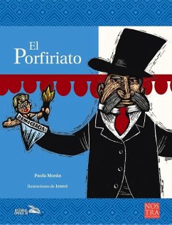 El Porfiriato - Morán, Paola