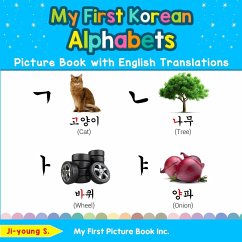 My First Korean Alphabets Picture Book with English Translations - S, Ji-Young
