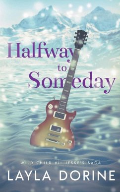 Halfway to Someday - Dorine, Layla