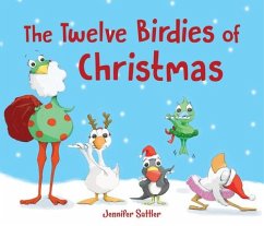 The Twelve Birdies of Christmas - Sattler, Jennifer