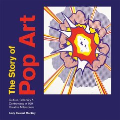 The Story of Pop Art - MacKay, Andy Stewart