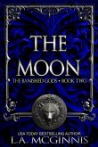 The Moon: The Banished Gods: Book Two