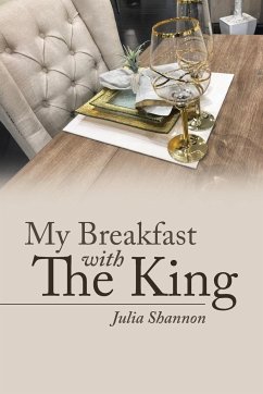 My Breakfast with The King - Shannon, Julia