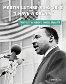 Martin Luther King Jr.'s I Have a Dream
