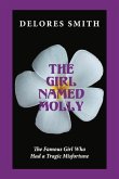 The Girl Named Molly: Volume 1