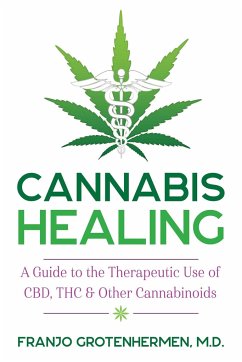 Cannabis Healing - Grotenhermen, Franjo