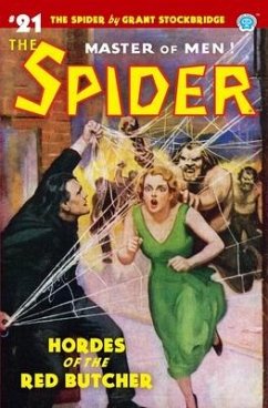 The Spider #21: Hordes of the Red Butcher - Page, Norvell W.