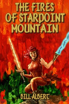 The Fires of Starpoint Mountain - Albert, Bill