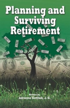 Planning and Surviving Retirement - Gottlieb, J. D. Adrienne