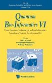 Quantum Bio-Informatics VI